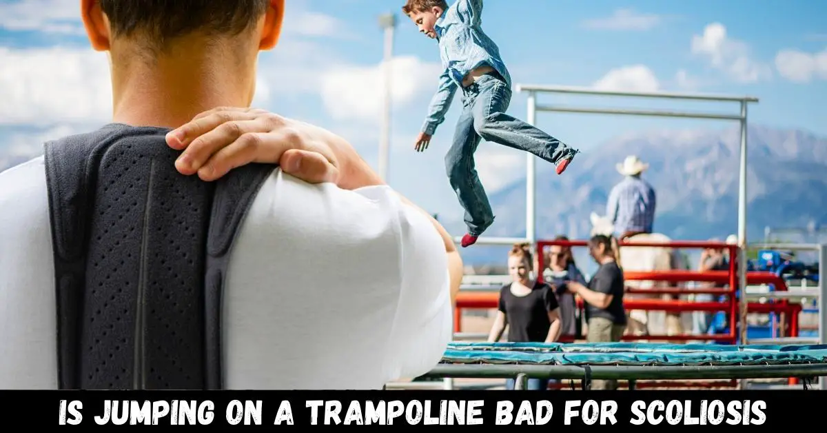 Is Jumping on a Trampoline Bad for Scoliosis