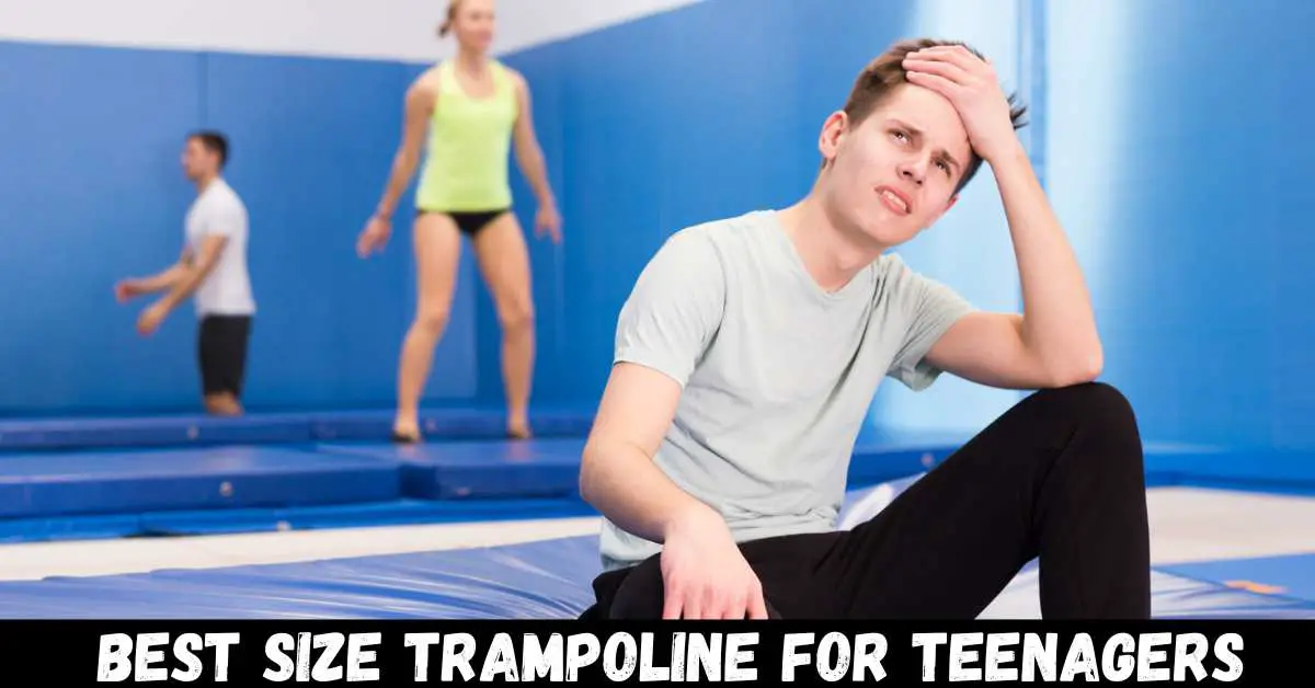 Best Size Trampoline For Teenagers - Reviews