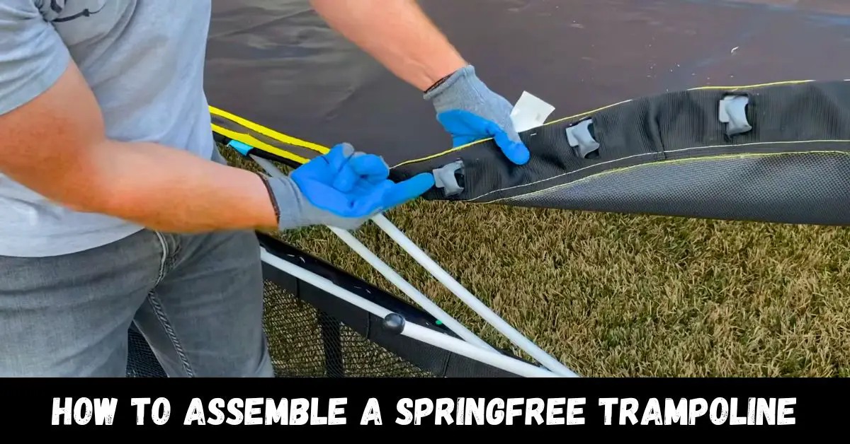 how to assemble a springfree trampoline - guide