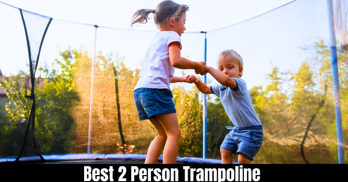 Best 2 Person Trampoline