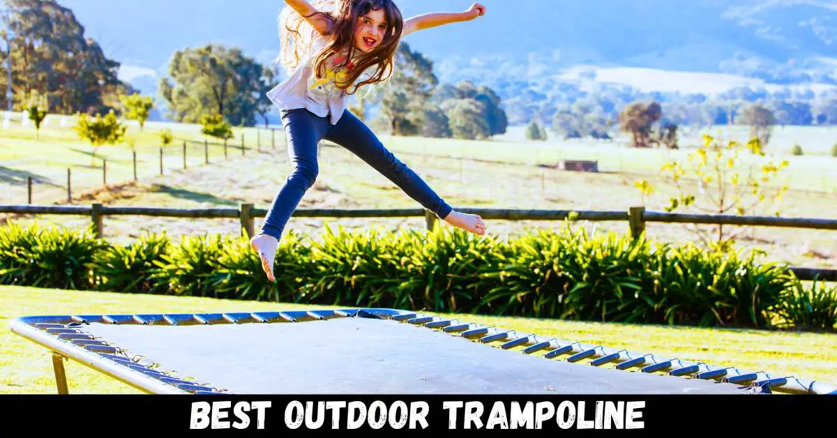 Best Outdoor Trampoline - reviews