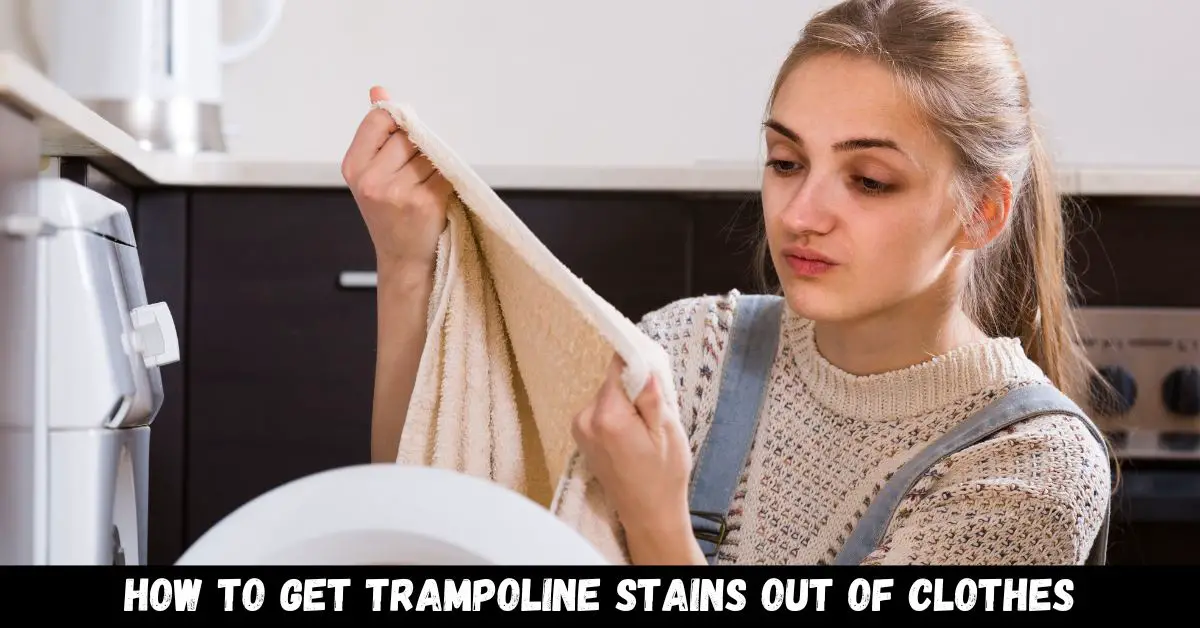 How To Get Trampoline Stains Out of Clothes - Guide