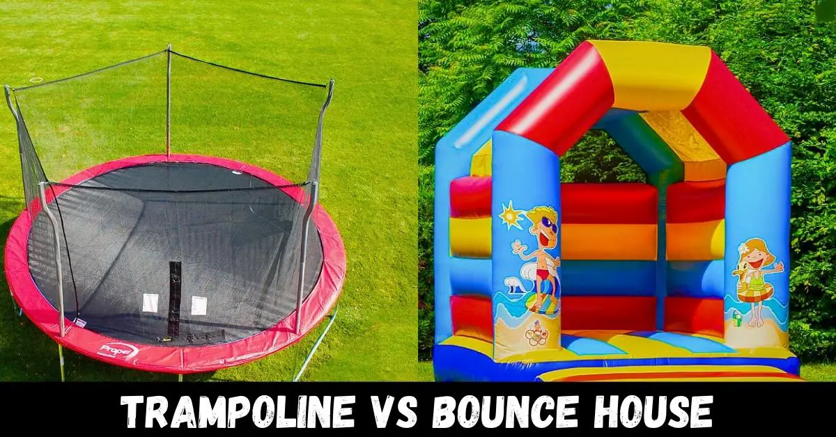 Trampoline Vs Bounce House