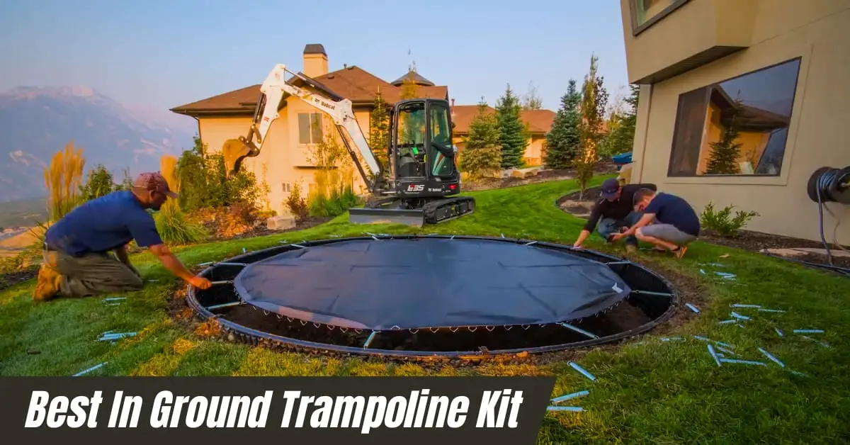 Best In Ground Trampoline Kit