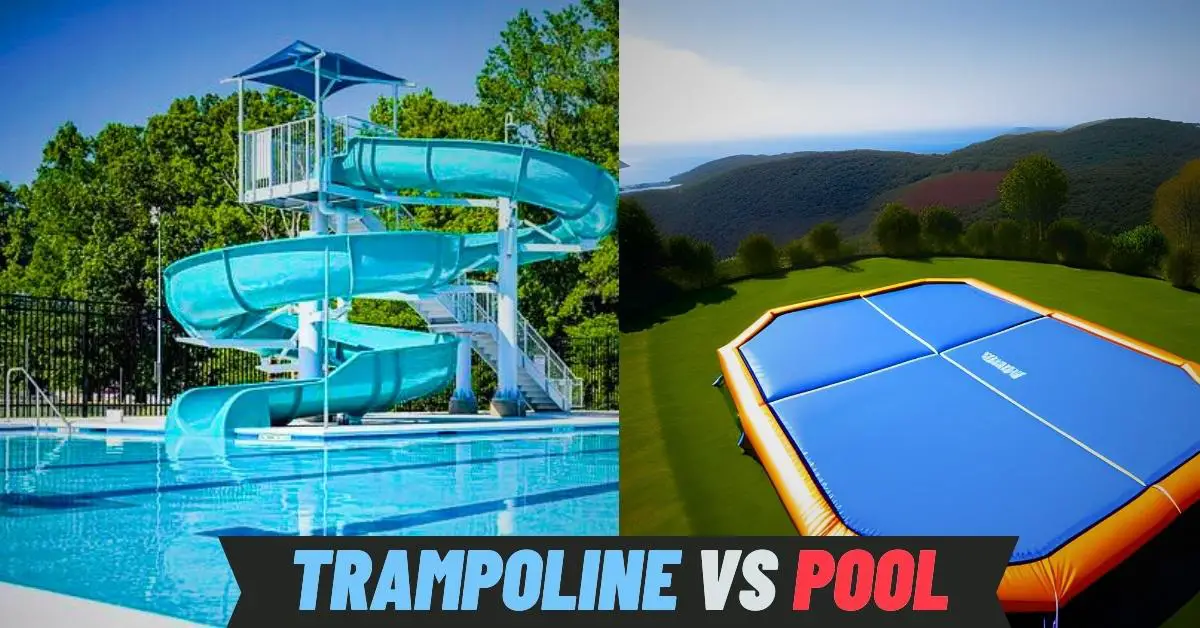 Trampoline Vs Pool
